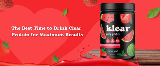 The Best Time to Drink Clear Protein for Maximum Results